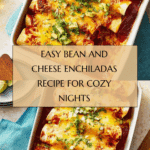 Easy Bean and Cheese Enchiladas Recipe