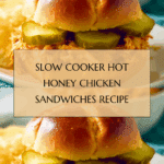Slow Cooker Hot Honey Chicken Sandwiches Recipe
