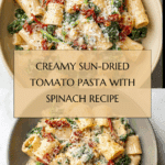 Sun-Dried Tomato Pasta Recipe