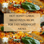 Hot Honey Garlic Bread Pizza Recipe