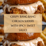 Bang Bang Chicken Sliders Recipe