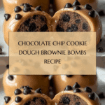 Chocolate Chip Cookie Dough Brownie Bombs Recipe