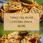 Dill Pickle Chex Mix: A Tangy Snack Sensation Recipe
