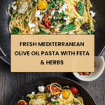 Simple Mediterranean Olive Oil Pasta Recipe