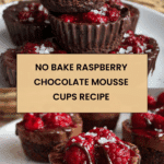 Marry Me No Bake Raspberry Chocolate Mousse Cups Recipe